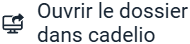 Ouvrir le dossier dans Cadélio